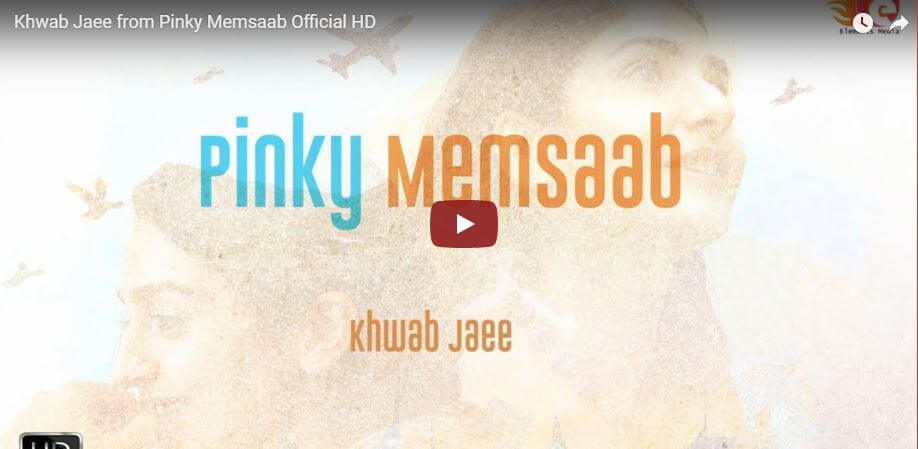Khwab Jaee from Pinky Memsaab