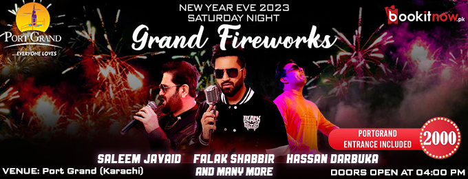 New Year Eve 2023 - Port Grand Karachi