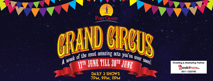 Grand Circus at Port Grand