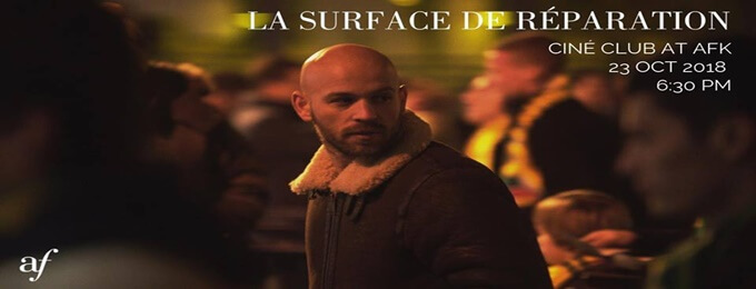 Ciné Club at AFK: La Surface de Réparation