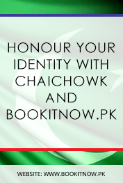 Honour your identity with Chai Chowk and Bookitnow.pk Islamabad