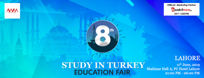 8th Study in Turkey Education Fair Lahore