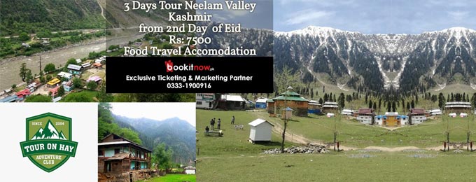 3 Days Eid Tour To Neelum Valley Kashmir (Karen,Shrda,Kail,Arag)