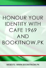Honour your identity with Cafe 1969 and Bookitnow.pk  Islamabad
