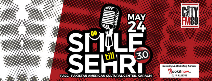 SMILE TILL SEHRI 3.0